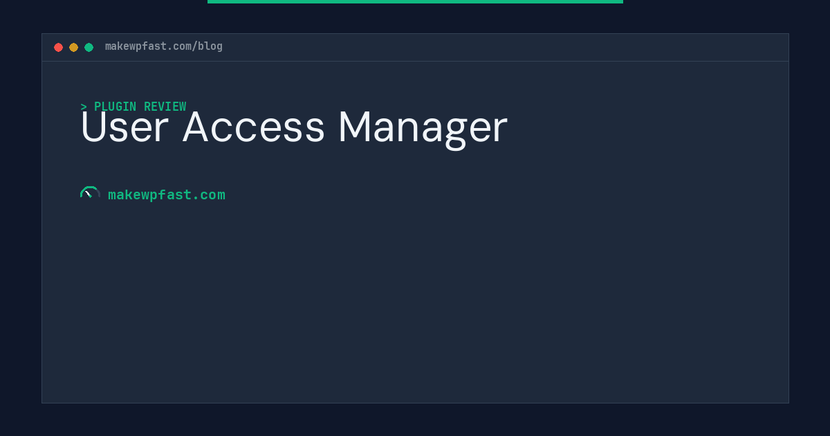 User Access Manager - MakeWPFast