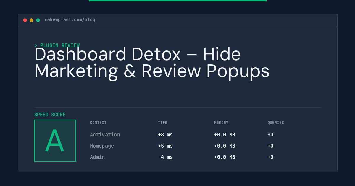 Dashboard Detox – Hide Marketing & Review Popups - MakeWPFast
