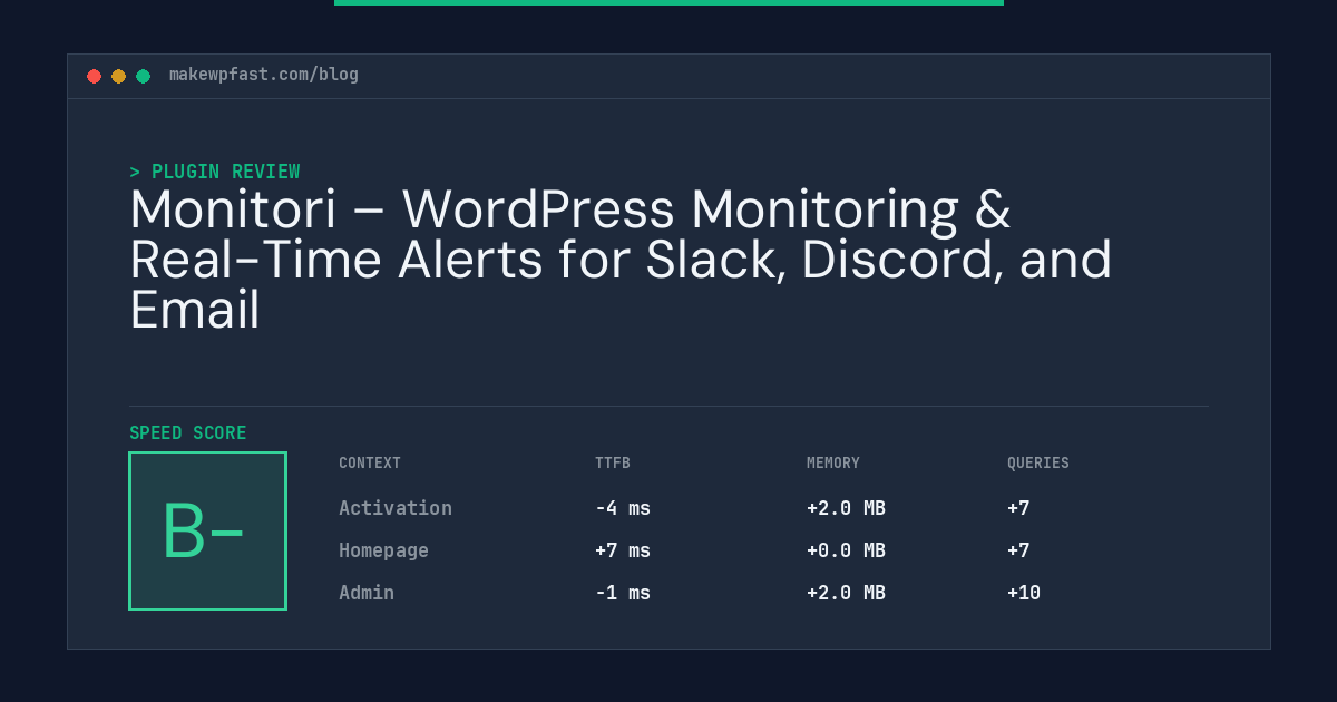 Monitori – WordPress Monitoring & Real-Time Alerts for Slack, Discord, and Email - MakeWPFast