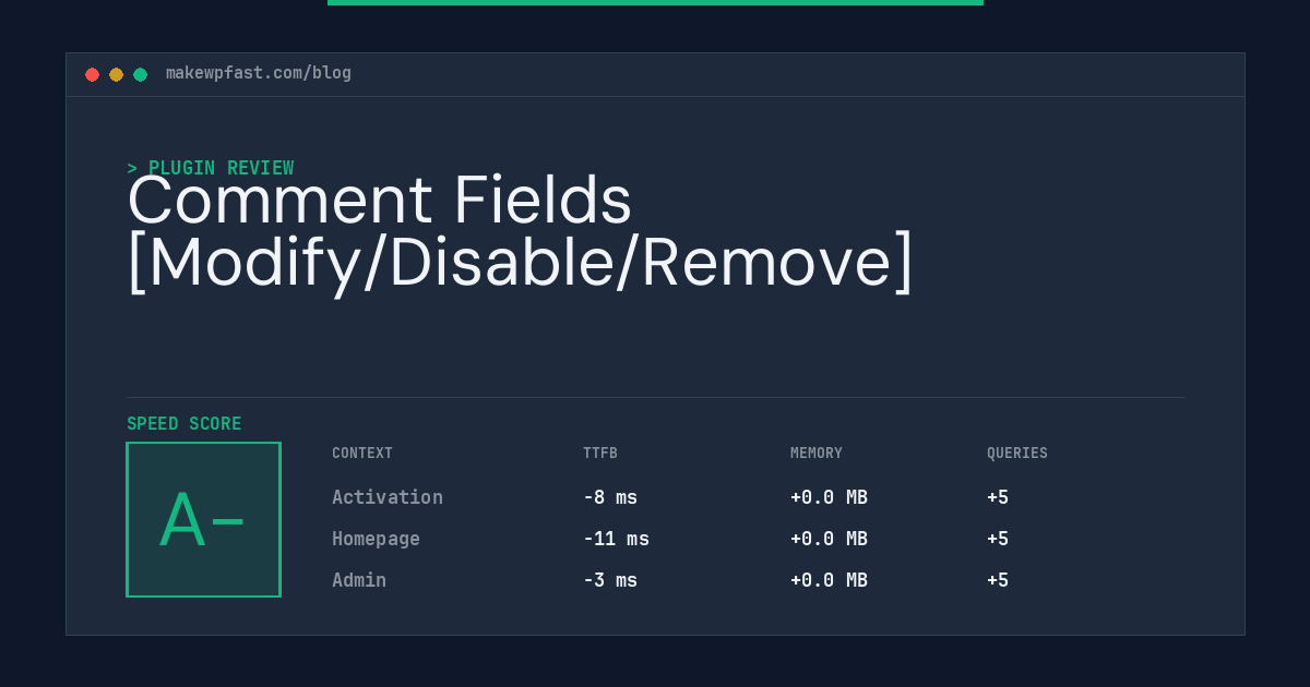 Comment Fields [Modify/Disable/Remove] - MakeWPFast