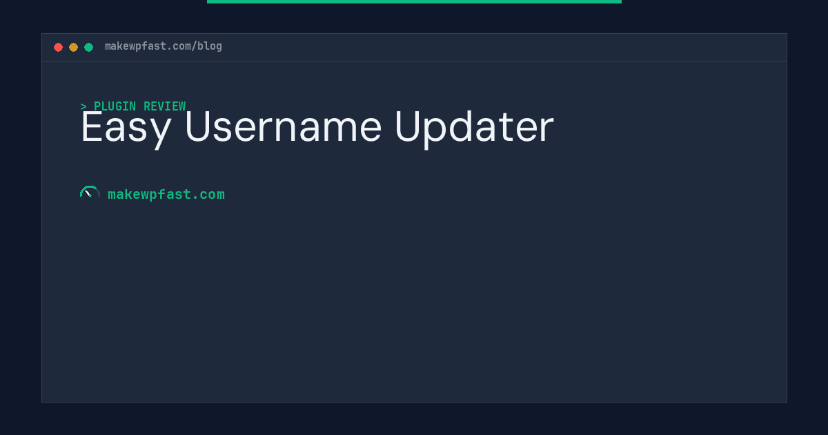 Easy Username Updater - MakeWPFast