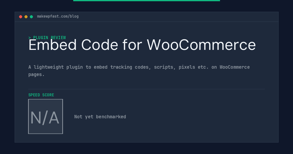 Embed Code for WooCommerce - MakeWPFast