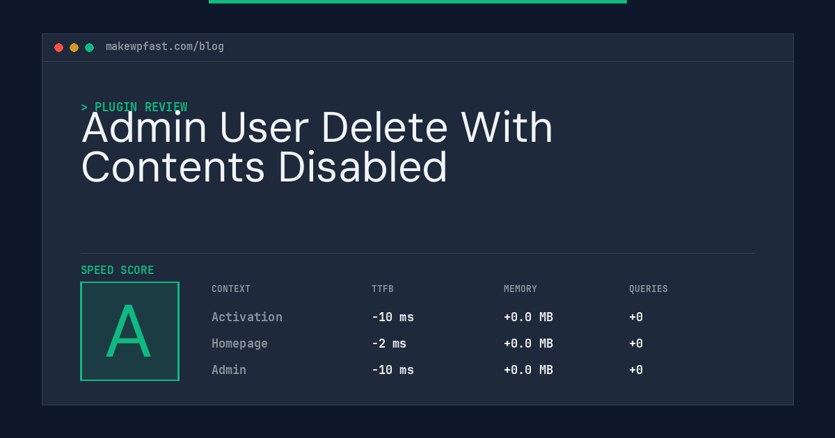 Admin User Delete With Contents Disabled - MakeWPFast