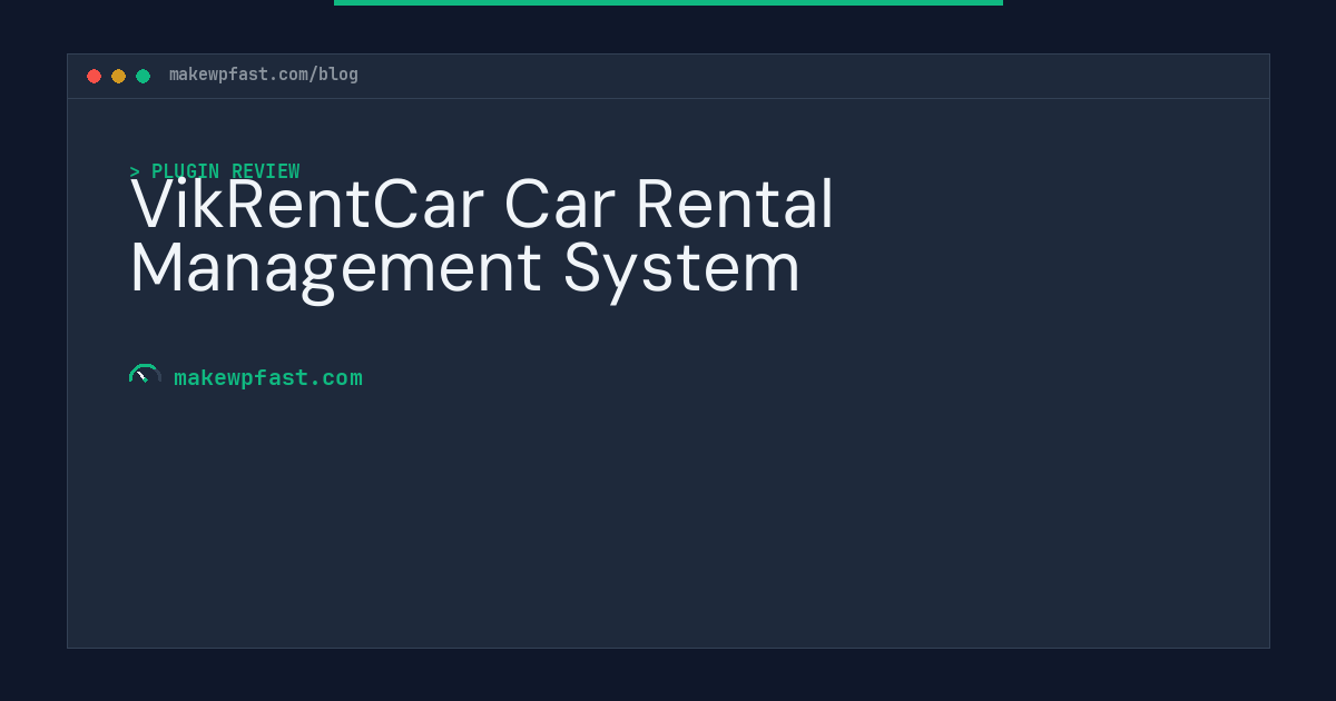 VikRentCar Car Rental Management System - MakeWPFast