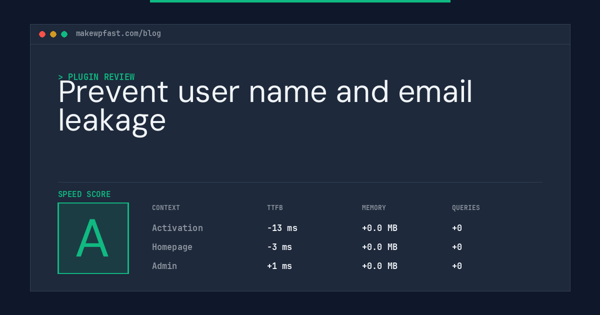 Prevent user name and email leakage - MakeWPFast