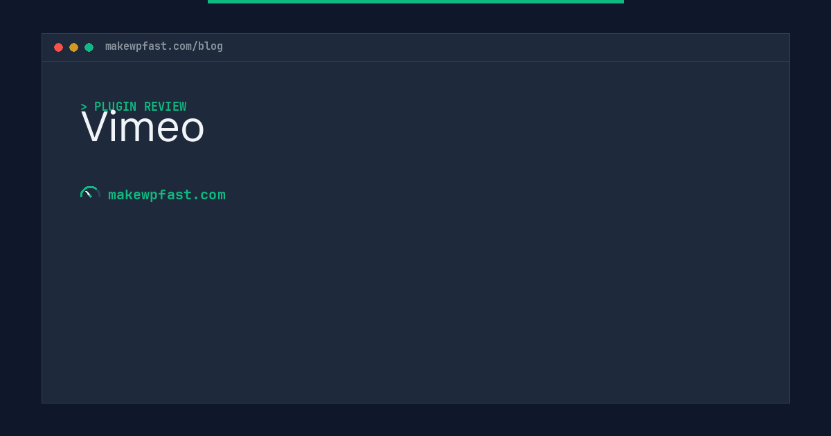 Vimeo - MakeWPFast