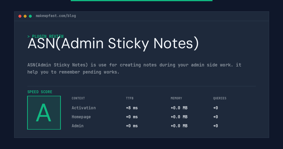 ASN(Admin Sticky Notes) - MakeWPFast
