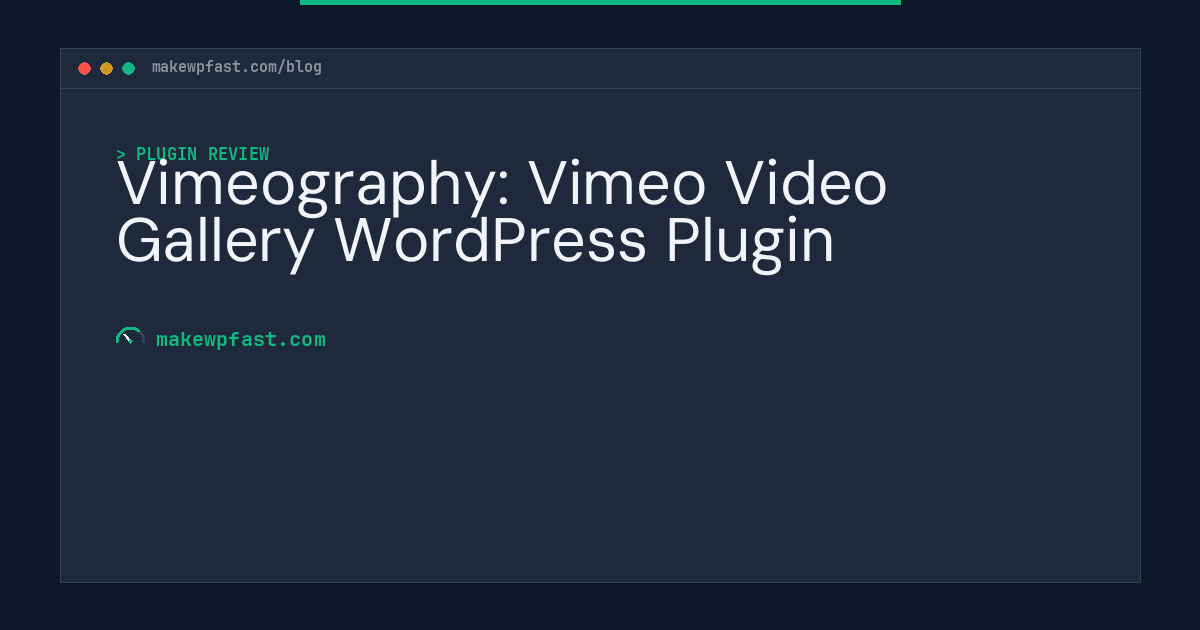 Vimeography: Vimeo Video Gallery WordPress Plugin - MakeWPFast