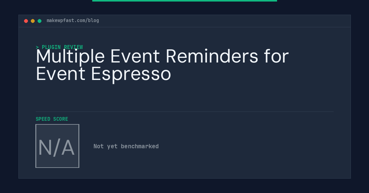 Multiple Event Reminders for Event Espresso - MakeWPFast