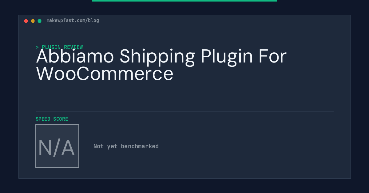 Abbiamo Shipping Plugin For WooCommerce - MakeWPFast
