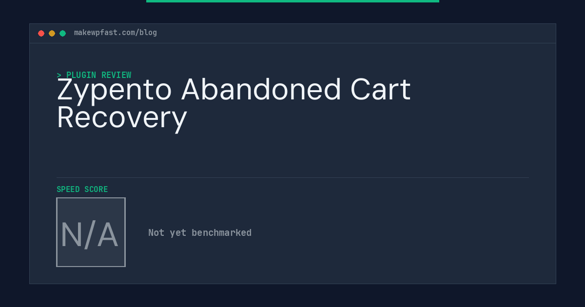 Zypento Abandoned Cart Recovery - MakeWPFast