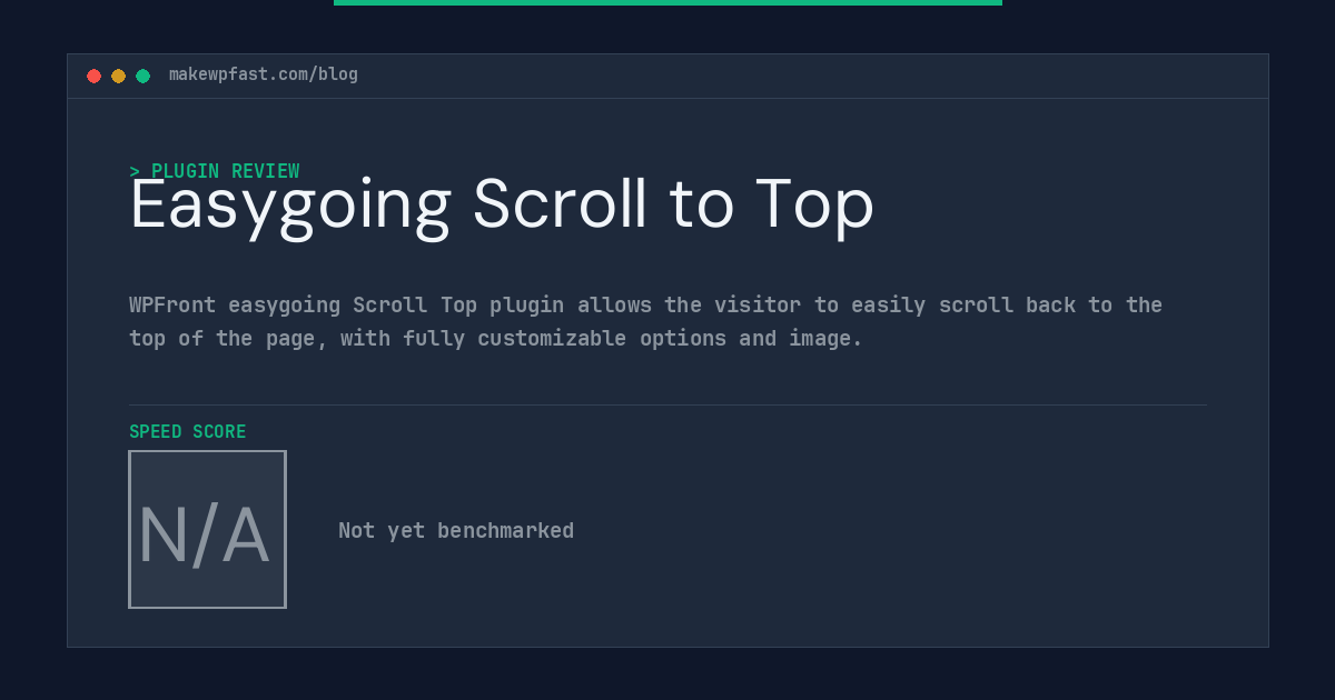 Easygoing Scroll to Top - MakeWPFast