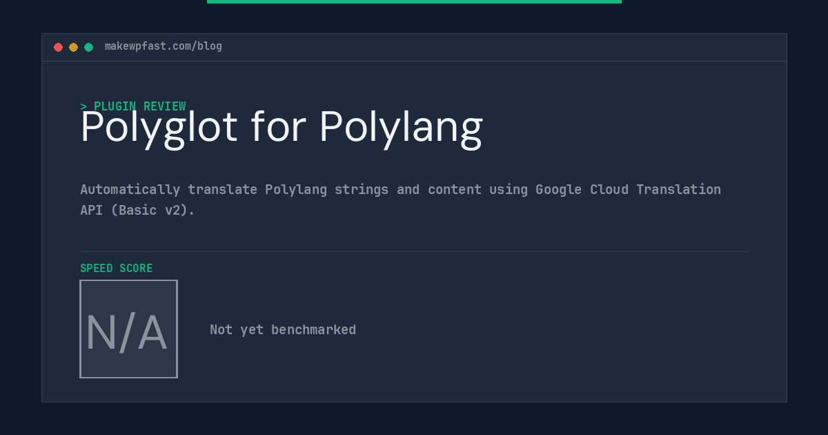 Polyglot for Polylang - MakeWPFast