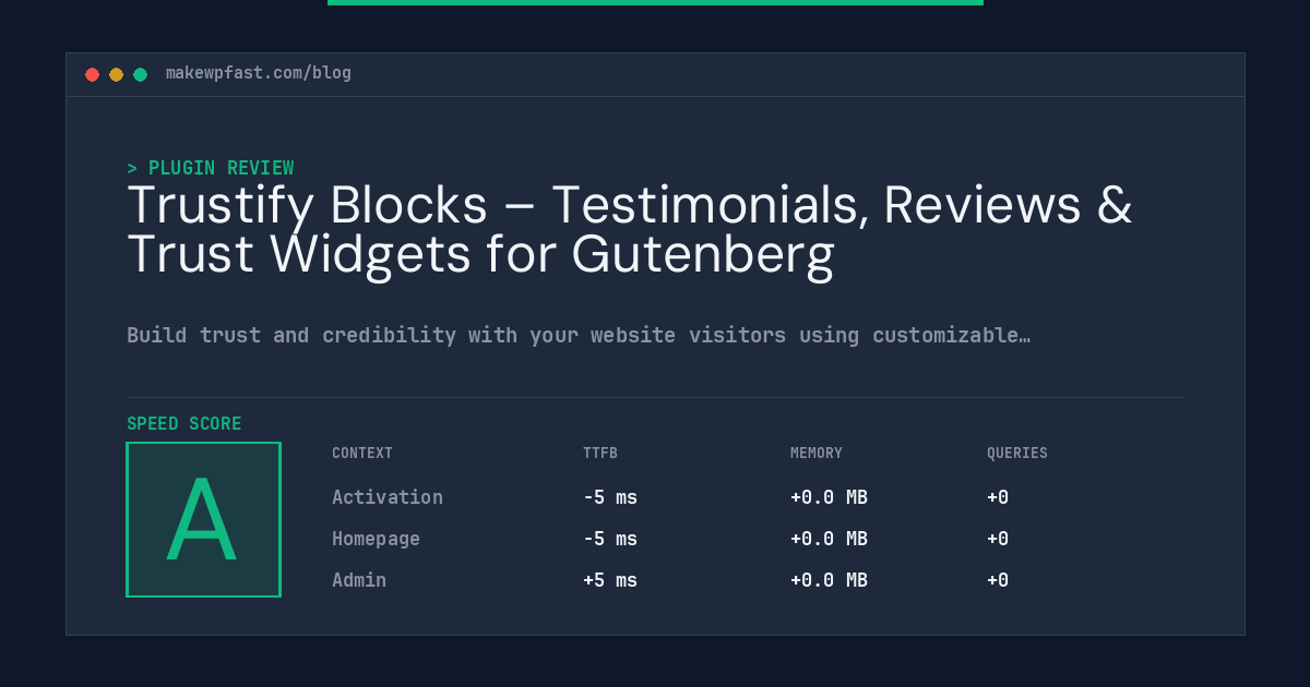 Trustify Blocks – Testimonials, Reviews & Trust Widgets for Gutenberg - MakeWPFast