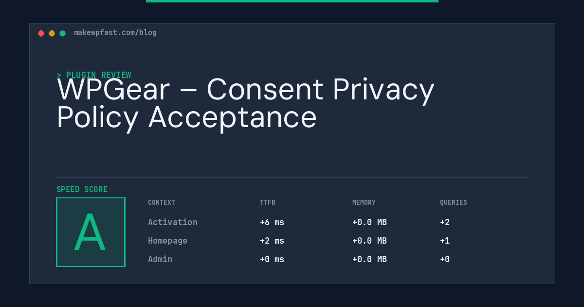 WPGear – Consent Privacy Policy Acceptance - MakeWPFast