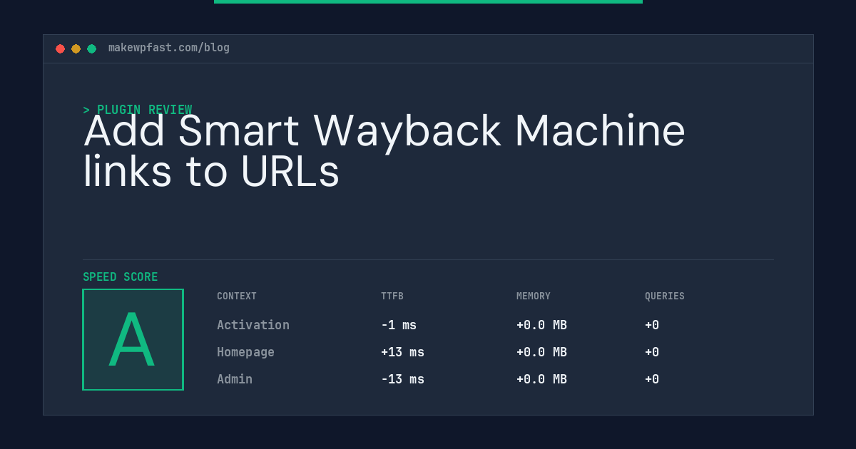 Add Smart Wayback Machine links to URLs - MakeWPFast