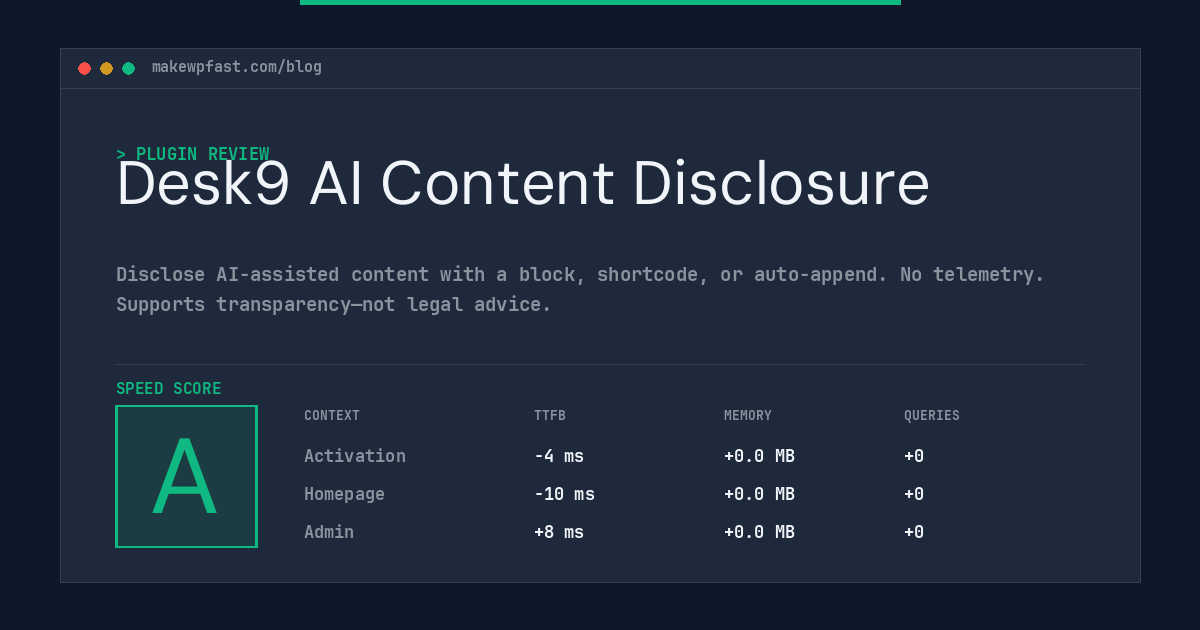 Desk9 AI Content Disclosure - MakeWPFast