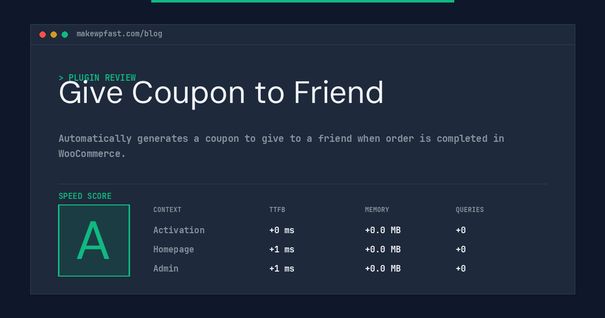 Give Coupon to Friend - MakeWPFast