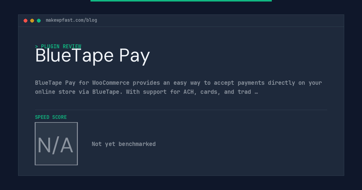 BlueTape Pay - MakeWPFast