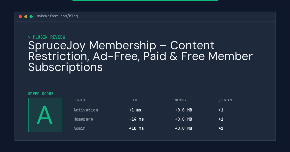 SpruceJoy Membership – Content Restriction, Ad-Free, Paid & Free Member Subscriptions - MakeWPFast