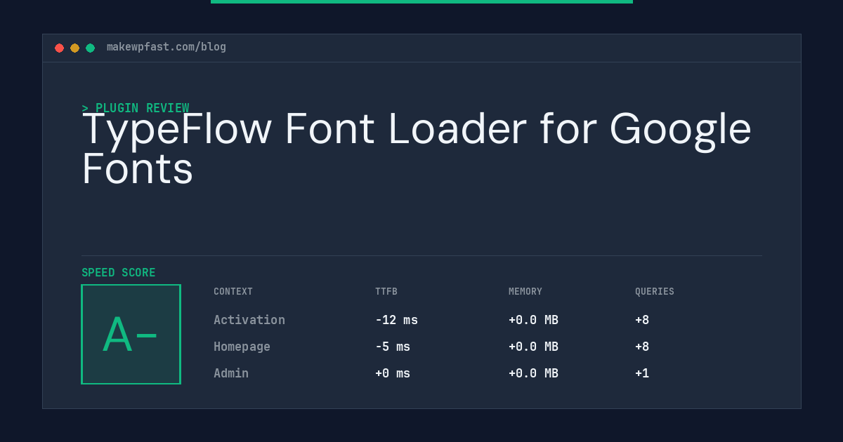 TypeFlow Font Loader for Google Fonts - MakeWPFast