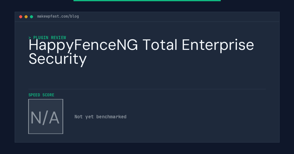 HappyFenceNG Total Enterprise Security - MakeWPFast