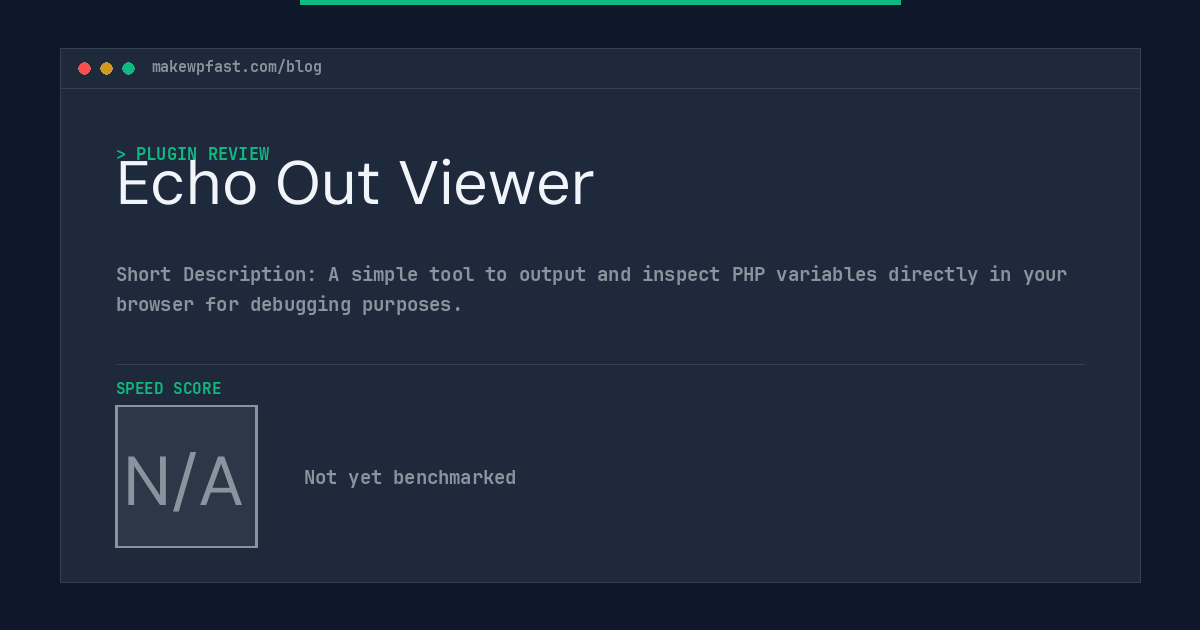 Echo Out Viewer - MakeWPFast