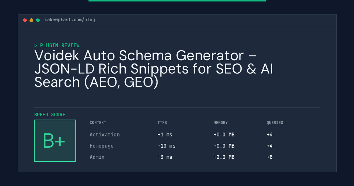 Voidek Auto Schema Generator – JSON-LD Rich Snippets for SEO & AI Search (AEO, GEO) - MakeWPFast