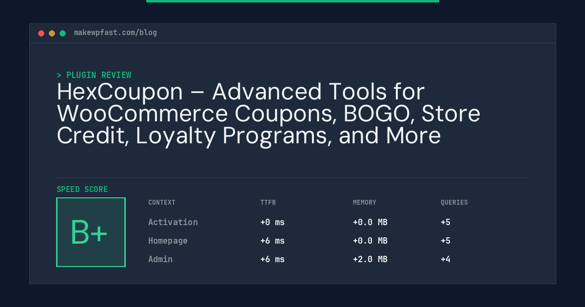 HexCoupon – Advanced Tools for WooCommerce Coupons, BOGO, Store Credit, Loyalty Programs, and More - MakeWPFast