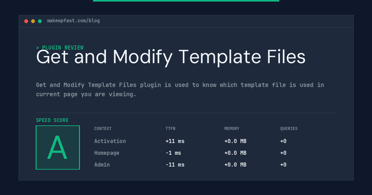 Get and Modify Template Files - MakeWPFast