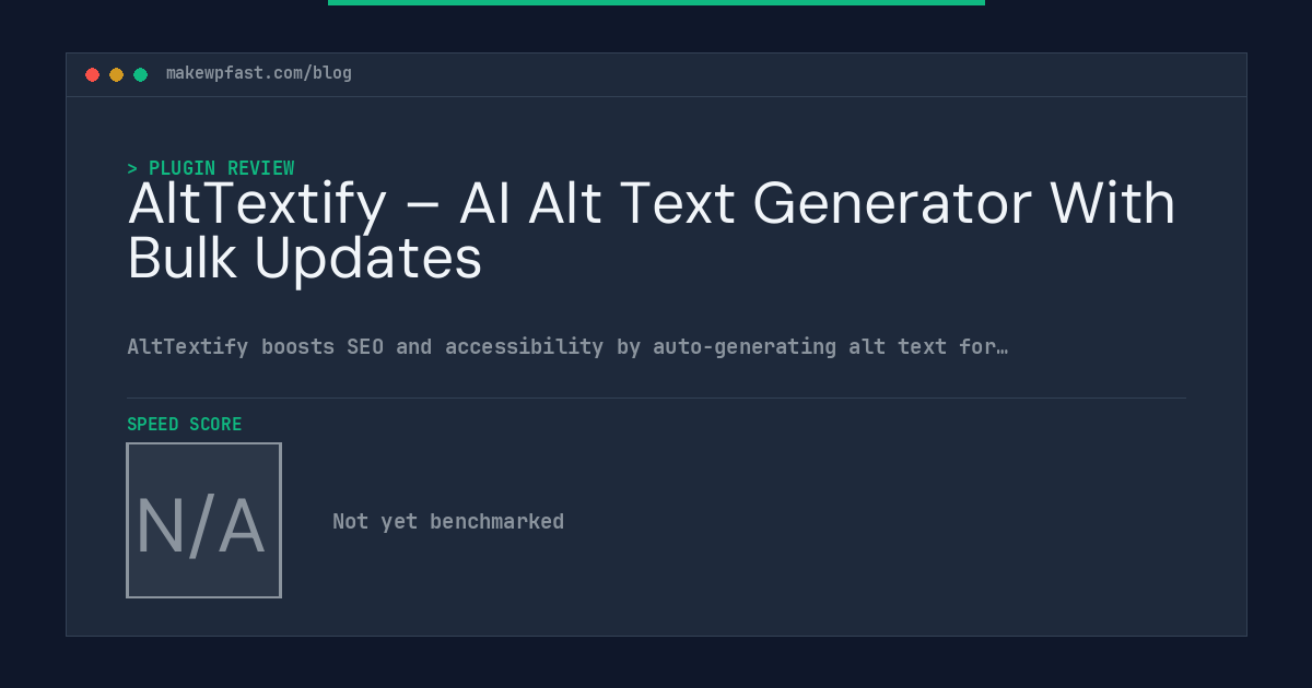 AltTextify – AI Alt Text Generator With Bulk Updates - MakeWPFast