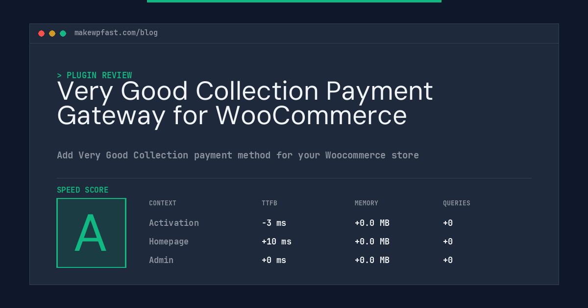Very Good Collection Payment Gateway for WooCommerce - MakeWPFast