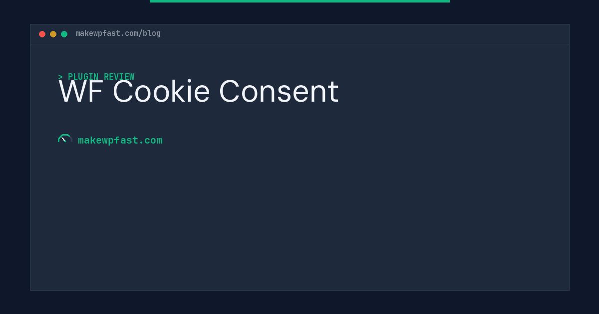 WF Cookie Consent - MakeWPFast