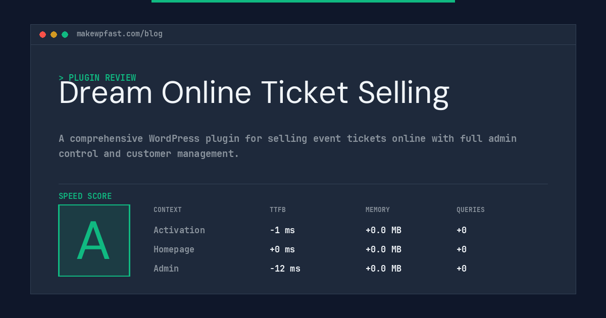 Dream Online Ticket Selling - MakeWPFast