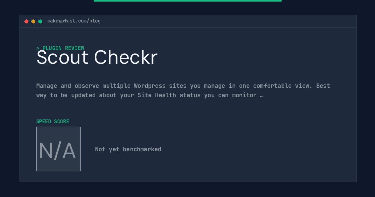 Scout Checkr - MakeWPFast