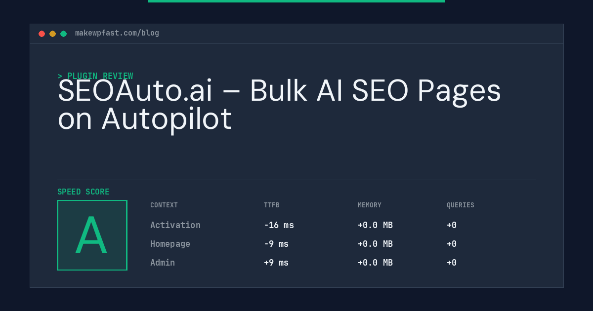 SEOAuto.ai – Bulk AI SEO Pages on Autopilot - MakeWPFast