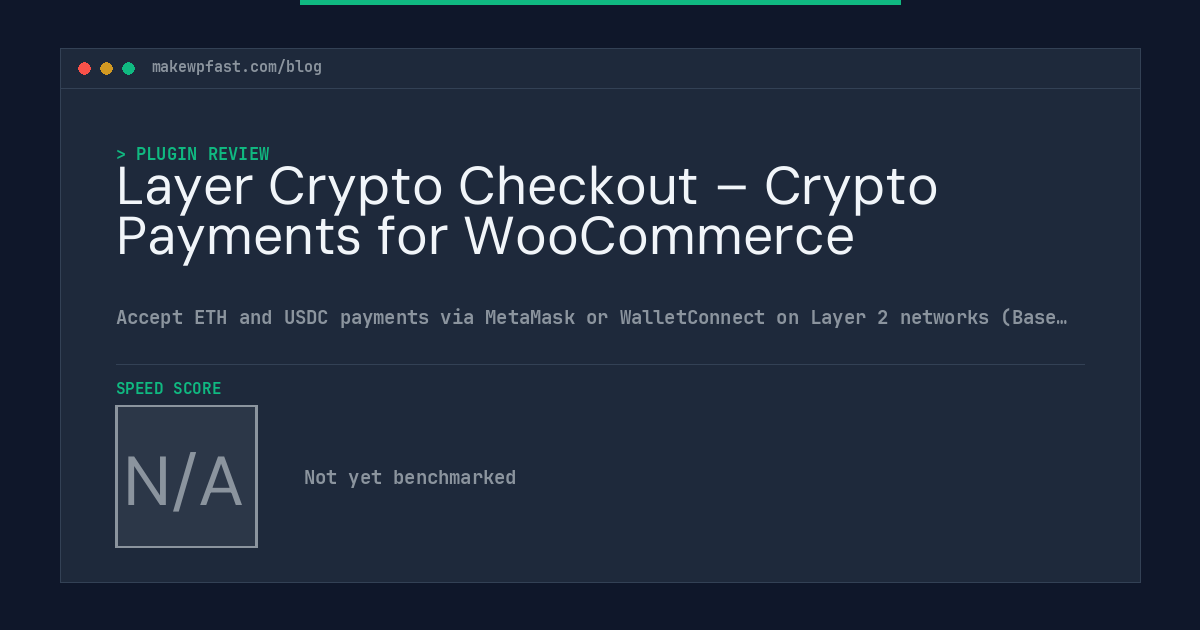 Layer Crypto Checkout – Crypto Payments for WooCommerce - MakeWPFast