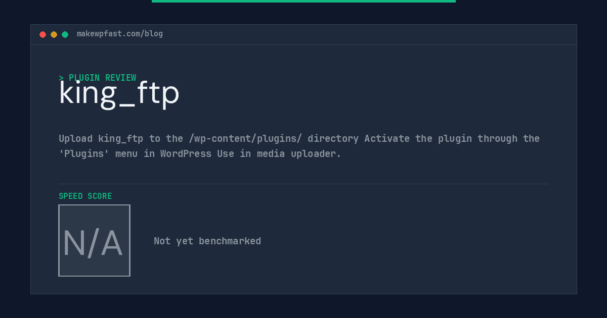king_ftp - MakeWPFast
