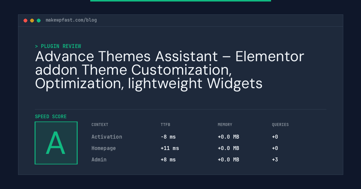 Advance Themes Assistant – Elementor addon Theme Customization, Optimization, lightweight Widgets - MakeWPFast