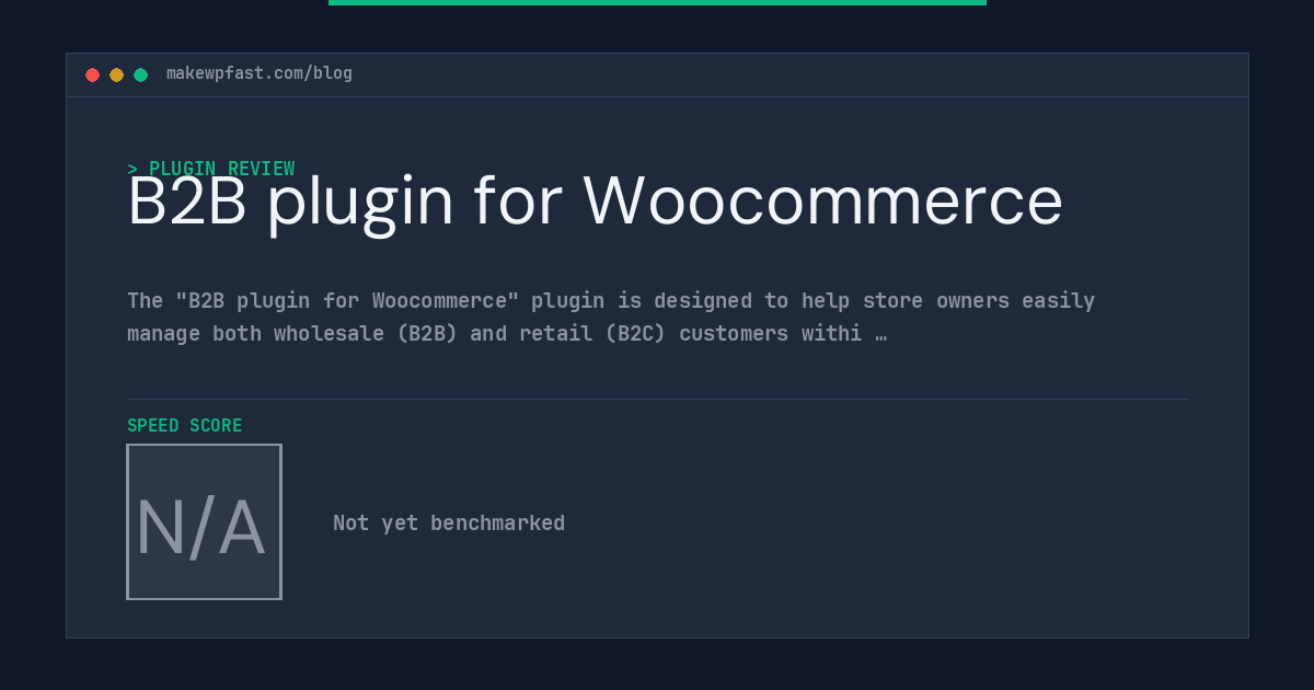 B2B plugin for Woocommerce - MakeWPFast