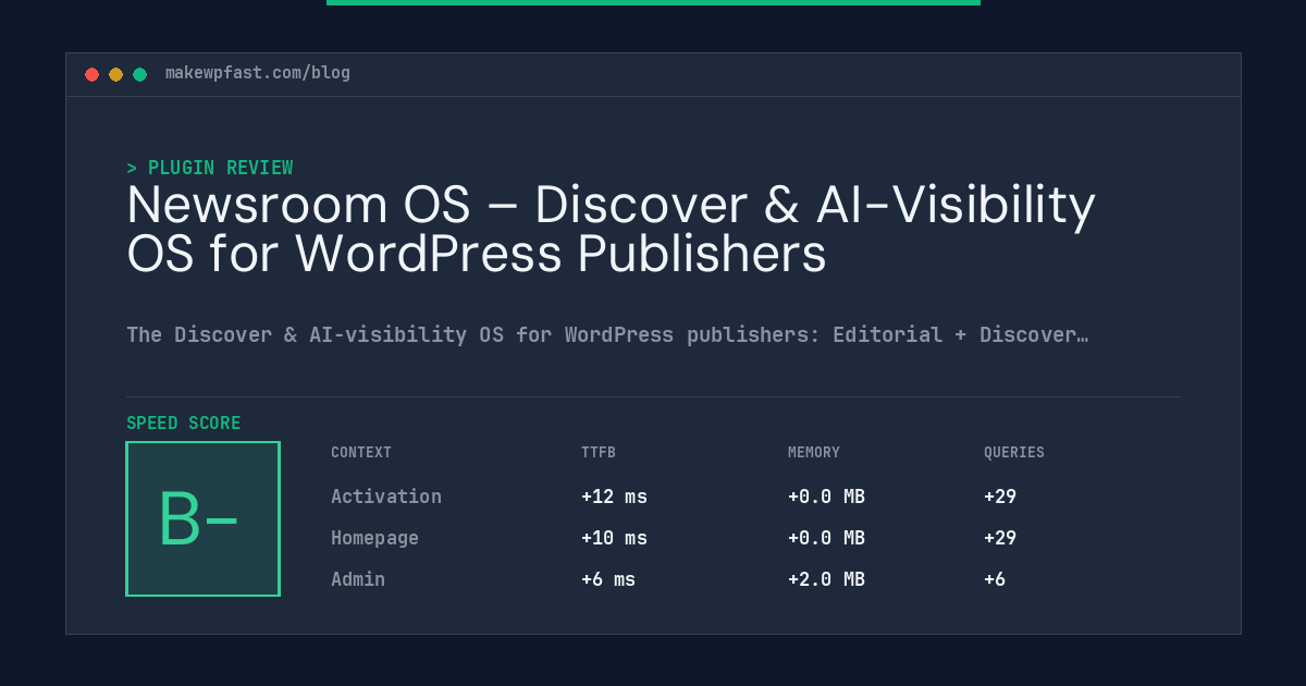 Newsroom OS – Discover & AI-Visibility OS for WordPress Publishers - MakeWPFast