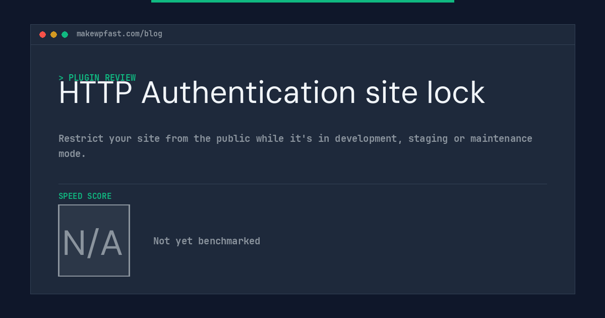HTTP Authentication site lock - MakeWPFast