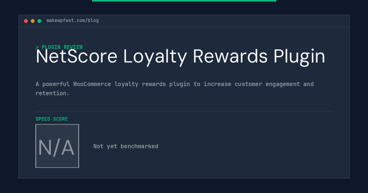 NetScore Loyalty Rewards Plugin - MakeWPFast