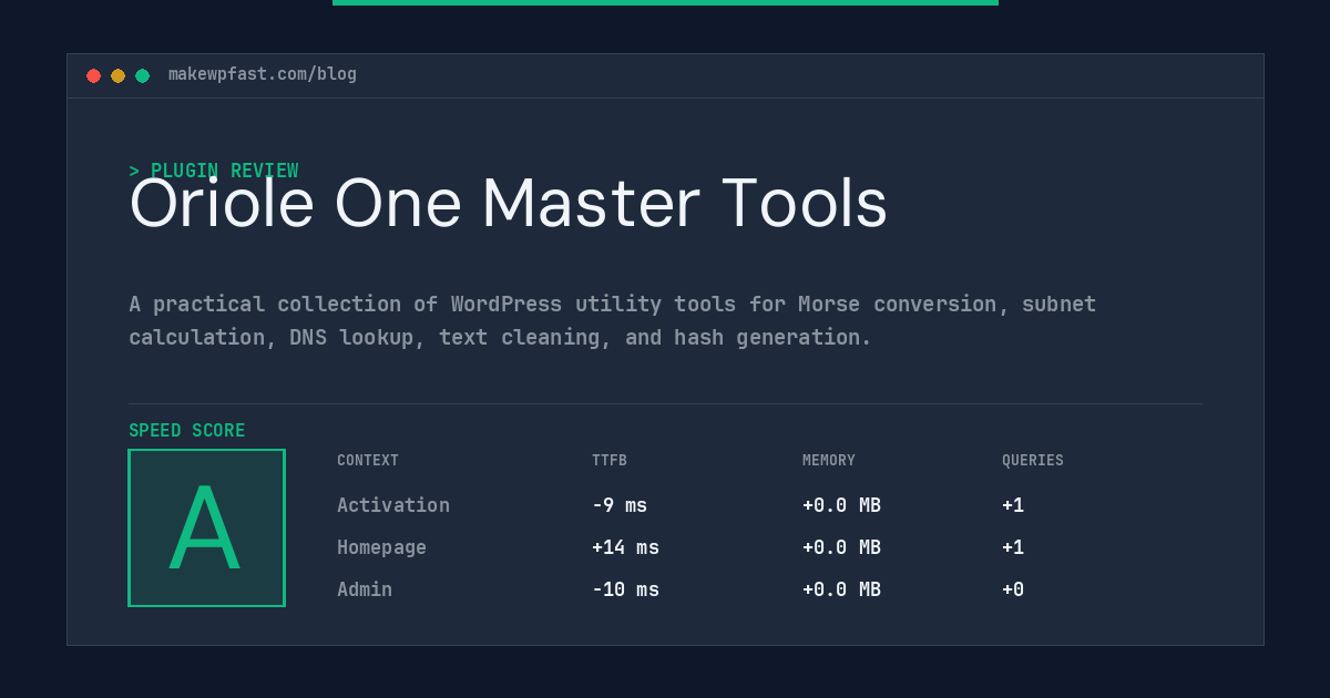Oriole One Master Tools - MakeWPFast