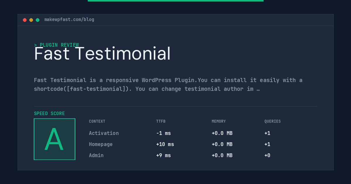 Fast Testimonial - MakeWPFast