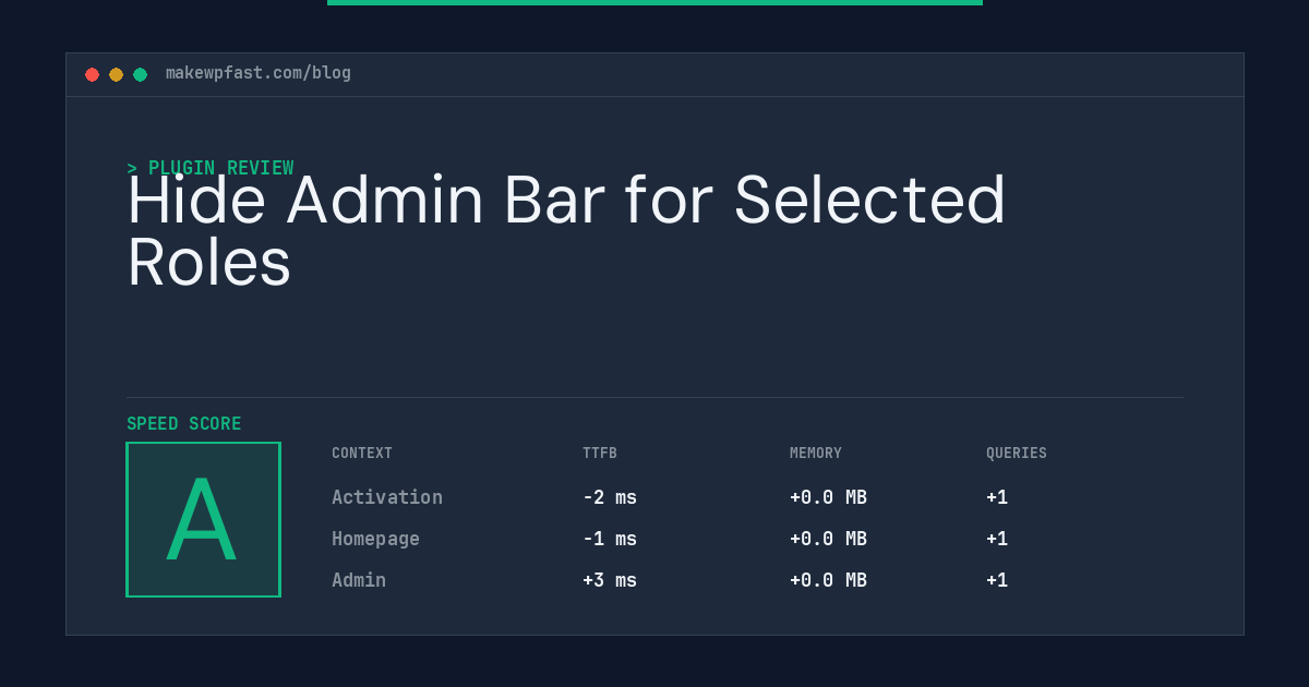 Hide Admin Bar for Selected Roles - MakeWPFast