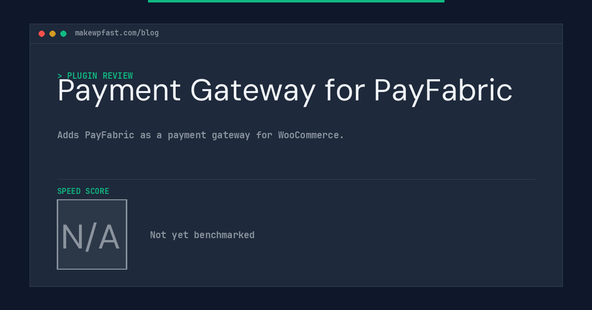 Payment Gateway for PayFabric - MakeWPFast