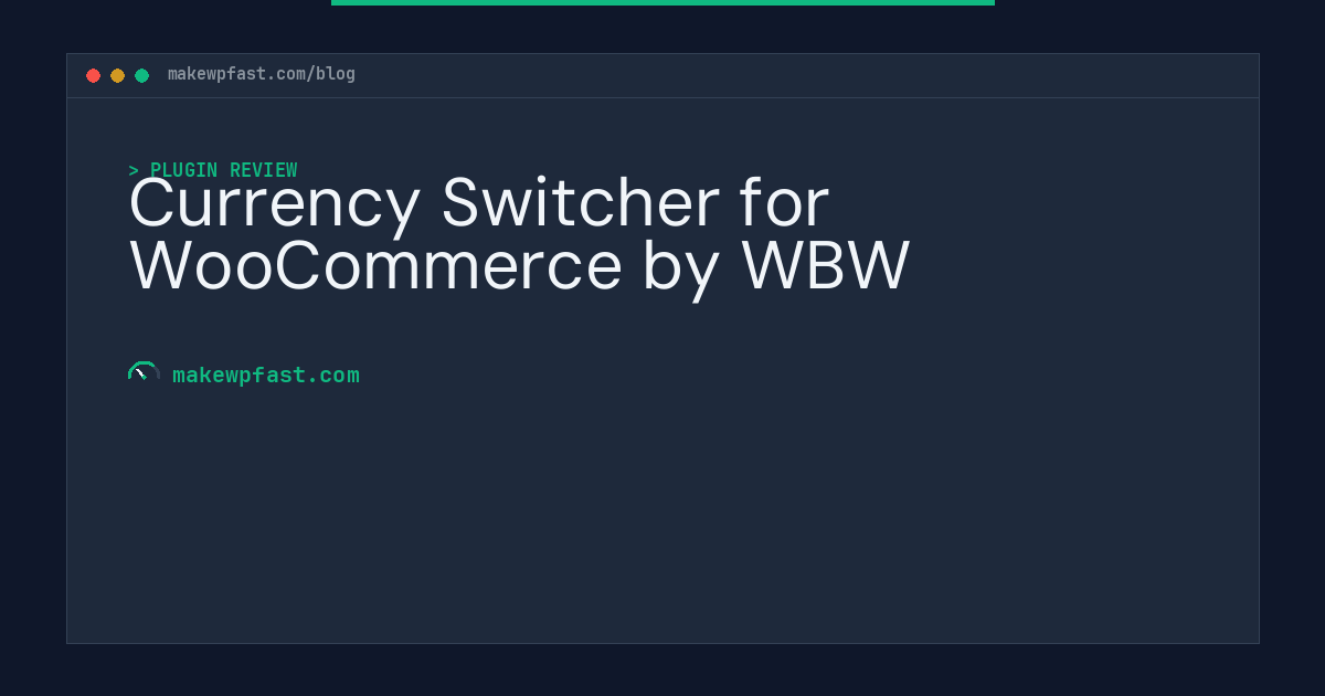 Currency Switcher for WooCommerce by WBW - MakeWPFast