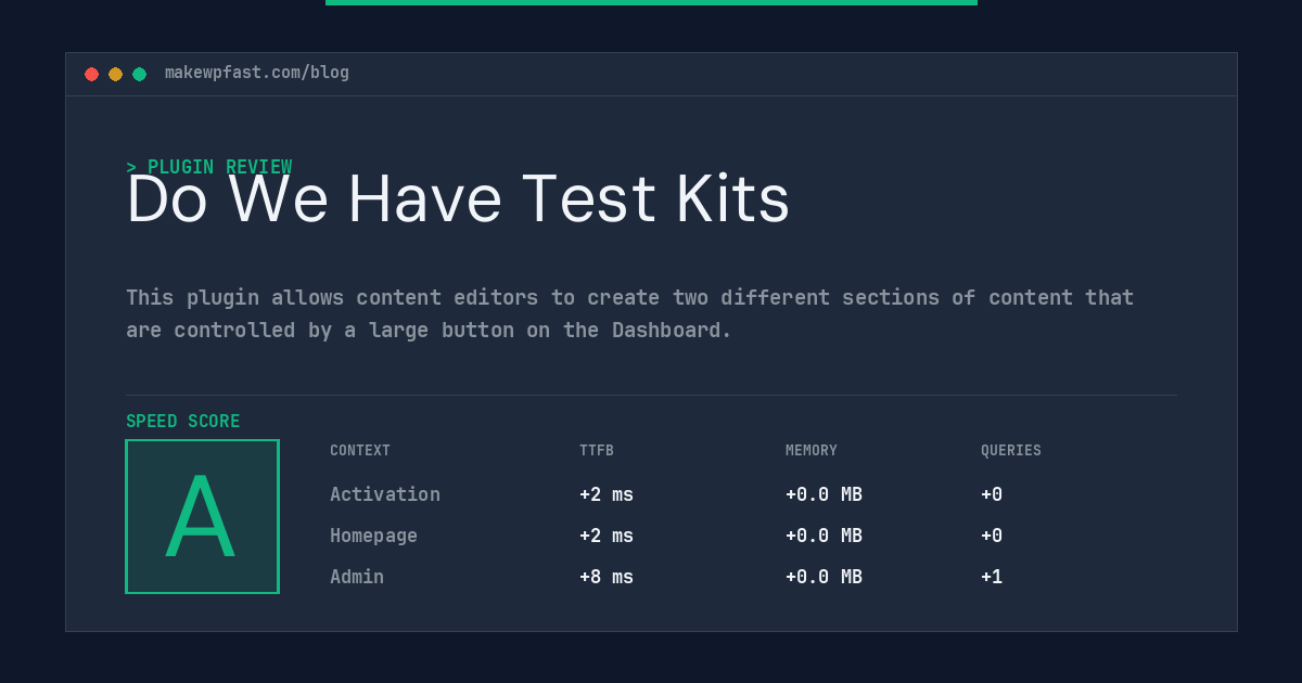 Do We Have Test Kits - MakeWPFast