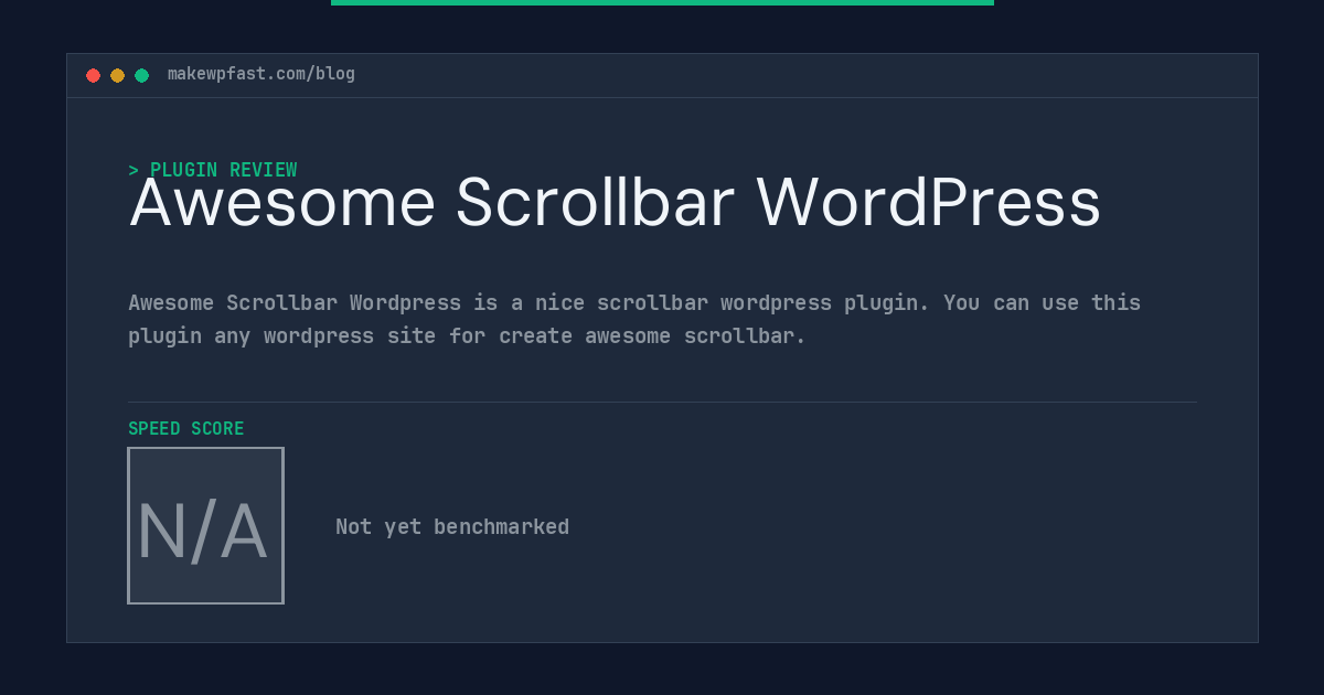 Awesome Scrollbar WordPress - MakeWPFast